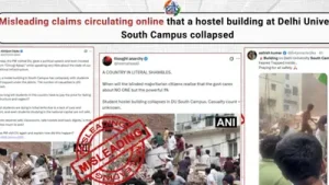 Govt fact checks Dipke's claim that 'a hostel in DU South Campus has collapsed' — 'Misleading'