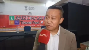 He described Mizoram as a largely unexplored destination and said the government was focusing